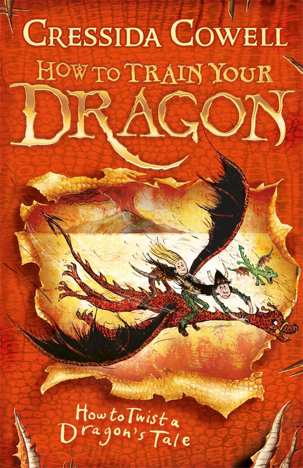 How to Train Your Dragon: How to Twist a Dragon's Tale by Cressida ...