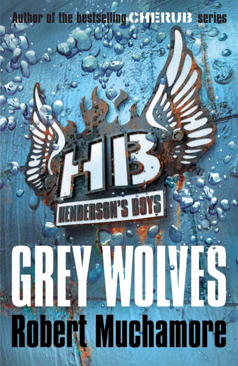 Henderson's Boys: Grey Wolves, 9780340999165