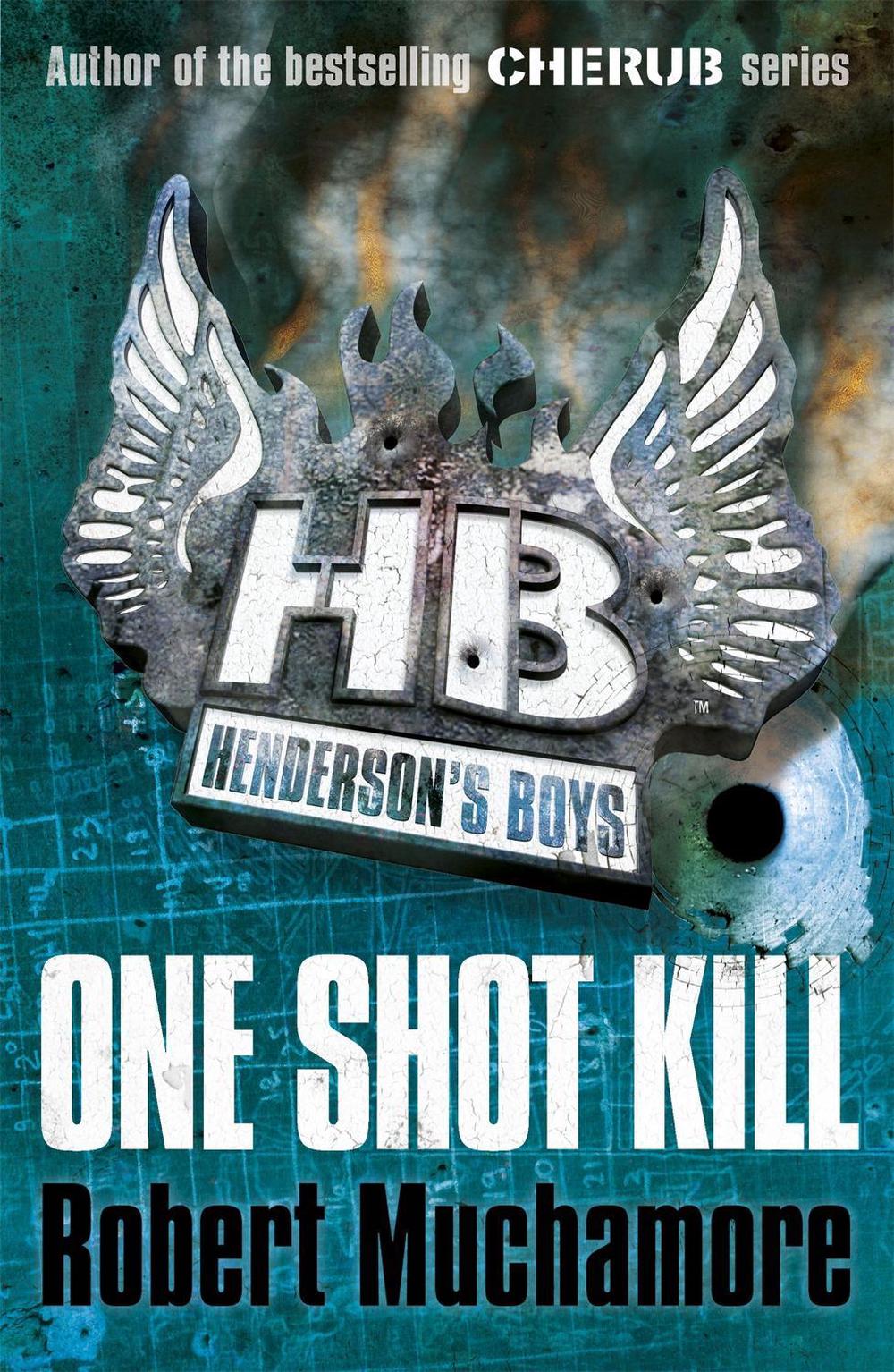 Henderson's Boys: One Shot Kill, 9780340999189