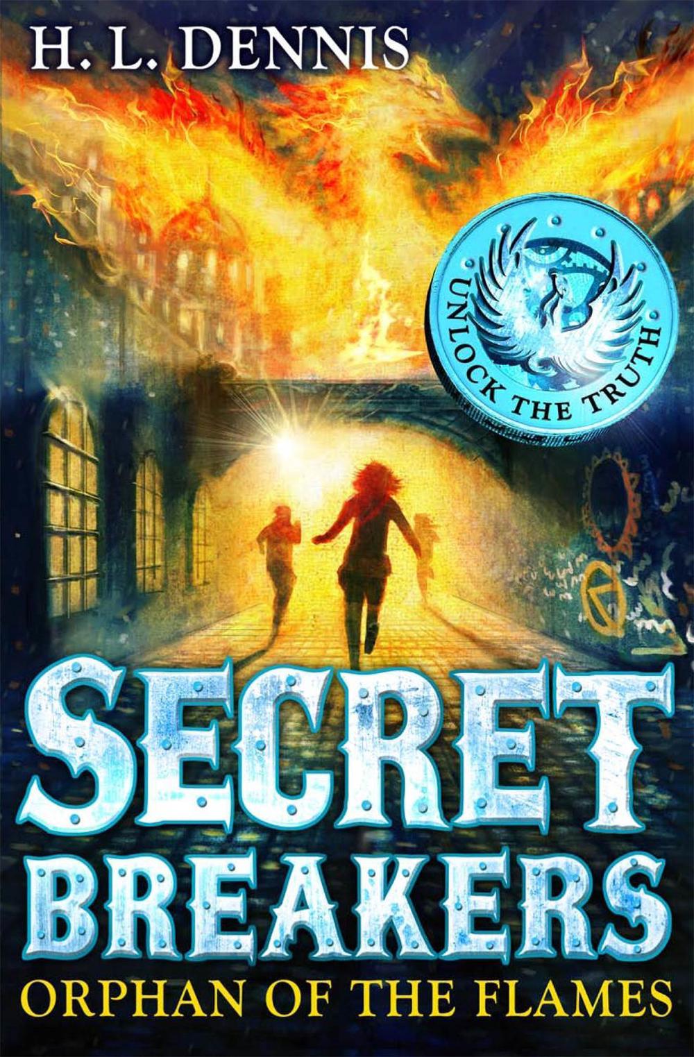 Secret Breakers: Orphan of the Flames by H.L. Dennis - ISBN: 9780340999622