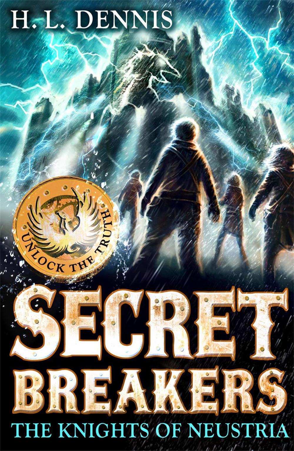 Secret Breakers: The Knights of Neustria by H.L. Dennis - ISBN: 9780340999639