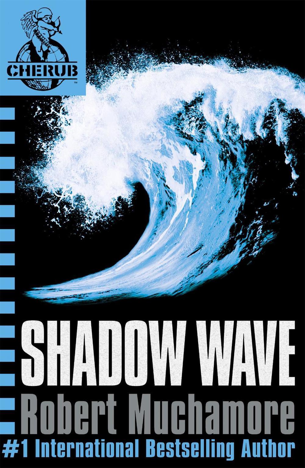 CHERUB: Shadow Wave by Robert Muchamore - ISBN: 9780340999745