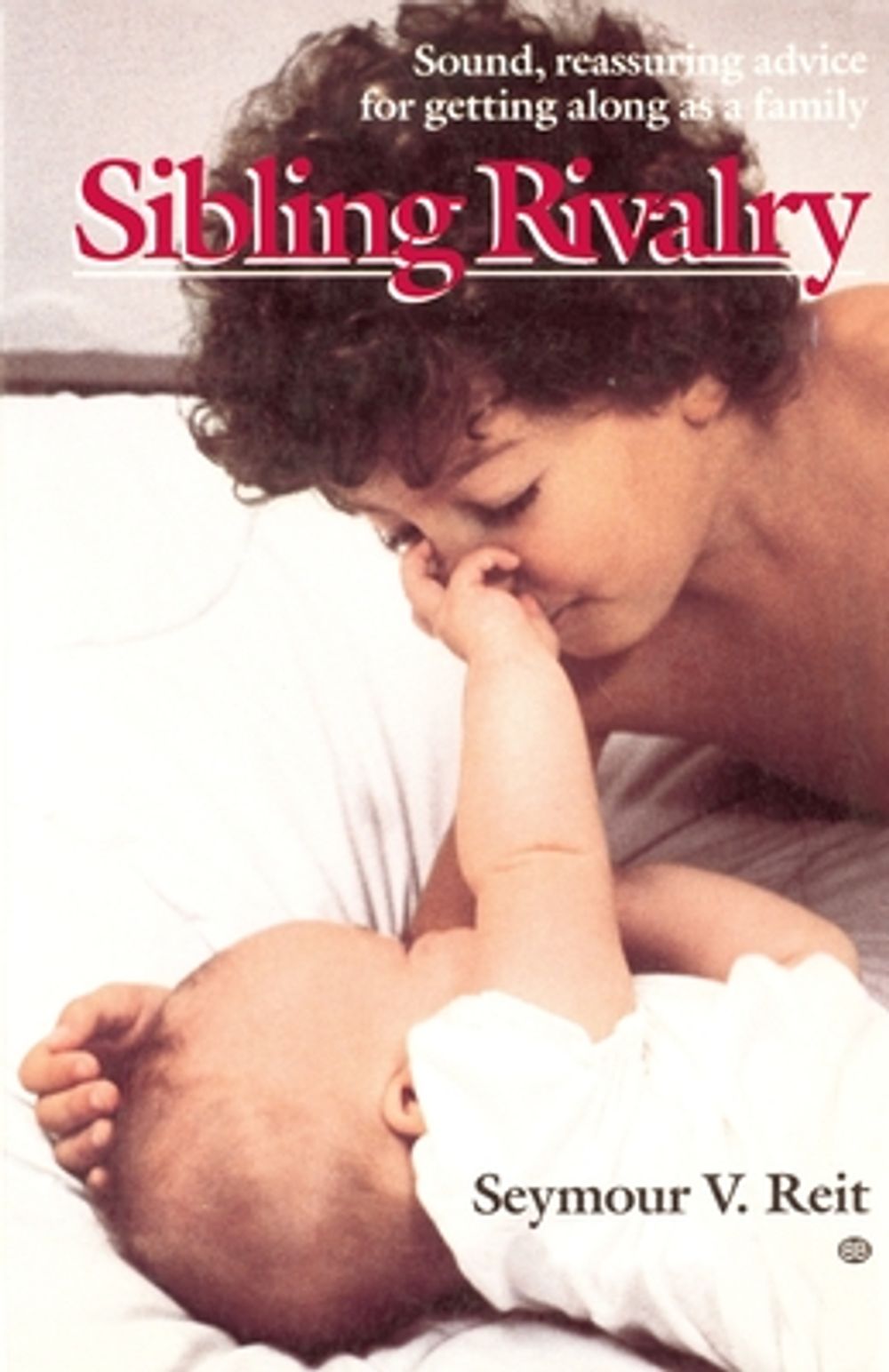 Sibling Rivalry by Seymour Reit - ISBN: 9780345305213