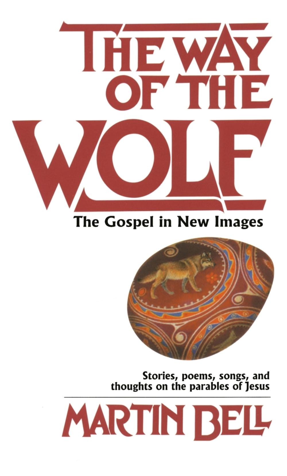 The Way of the Wolf by Martin Bell - ISBN: 9780345305220