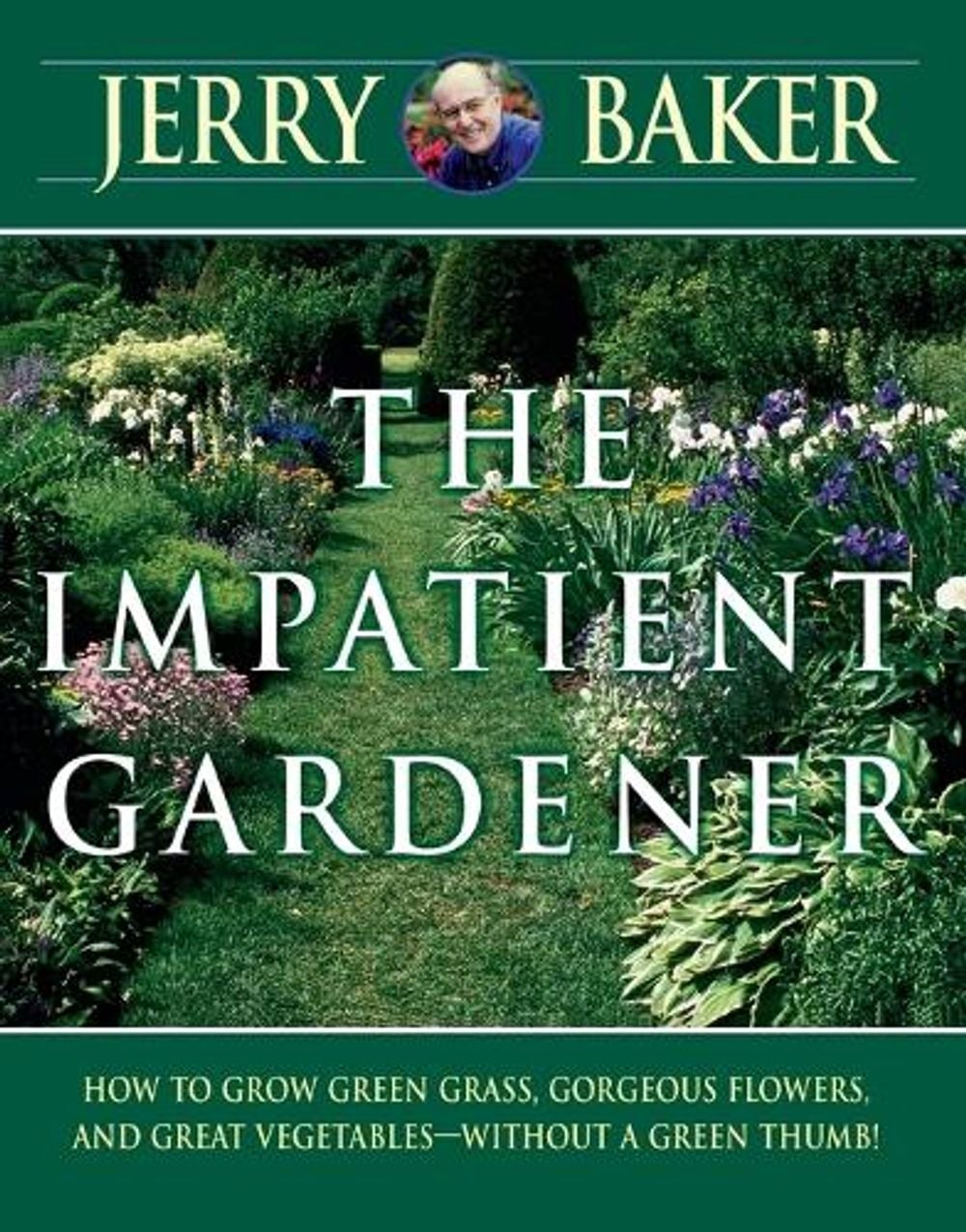 Impatient Gardener by Jerry Baker - ISBN: 9780345309495