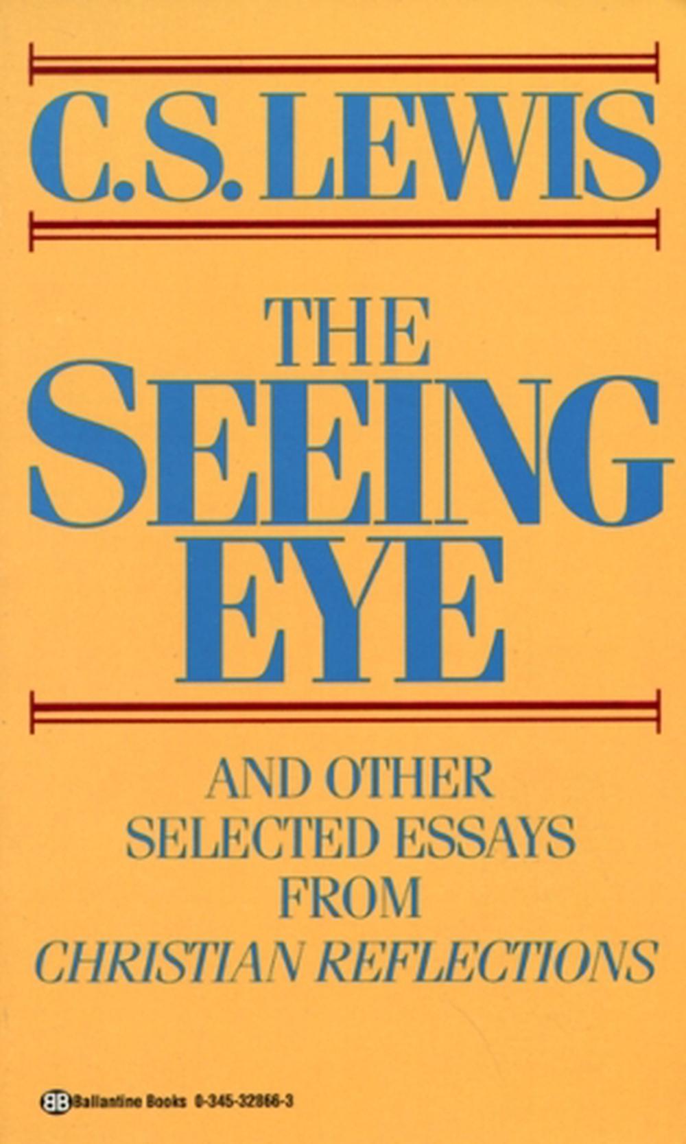 The Seeing Eye by C.S. Lewis - ISBN: 9780345328663