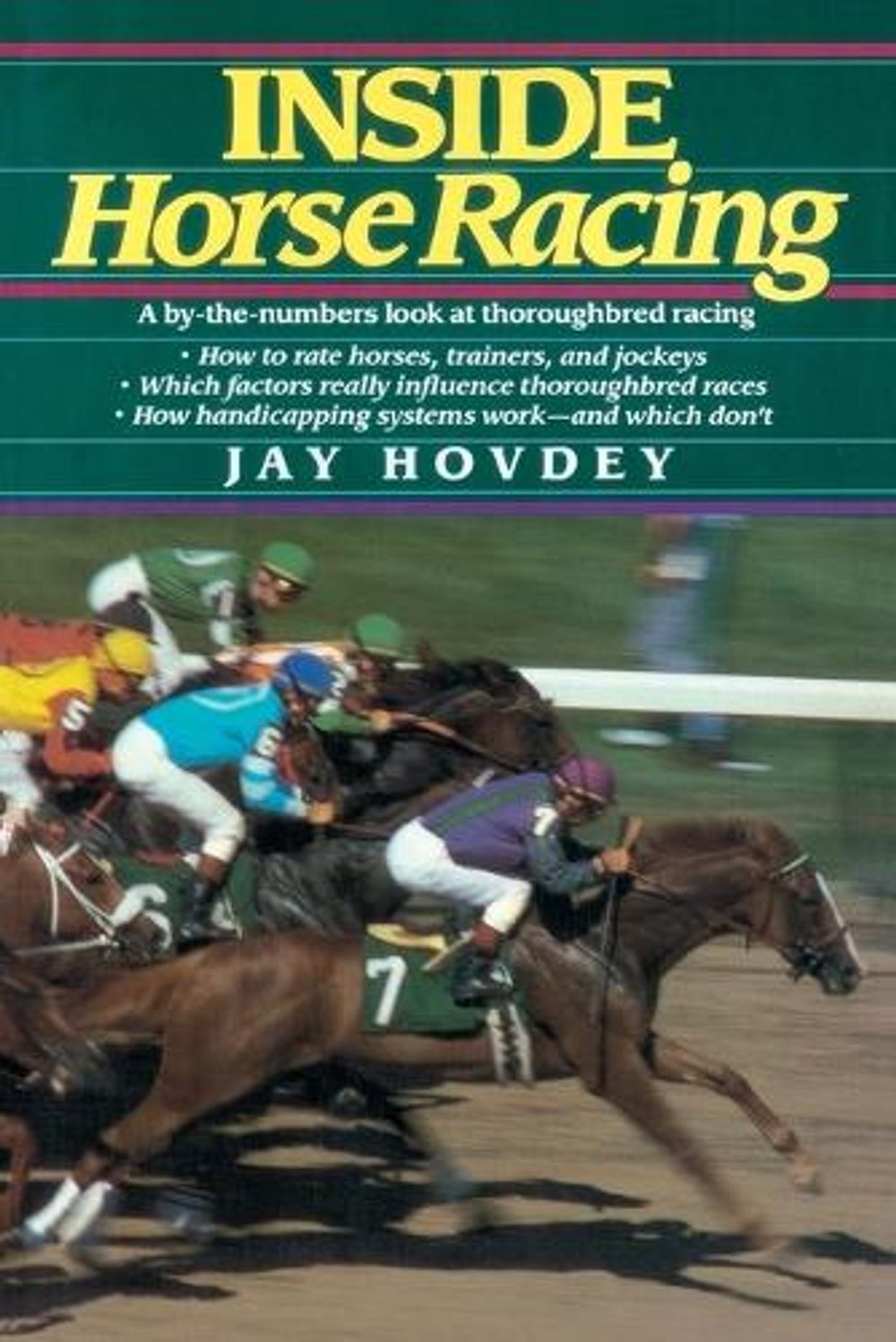 Inside Horse Racing by Jay Hovdey - ISBN: 9780345336484