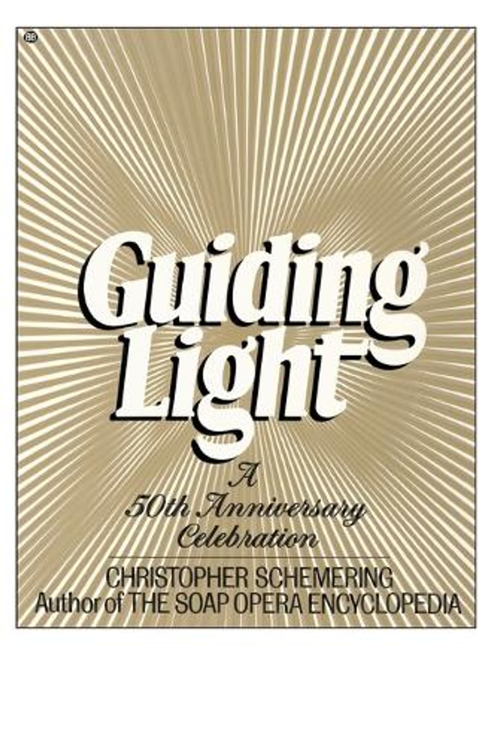 Guiding Light by Christopher Schemering - ISBN: 9780345339317