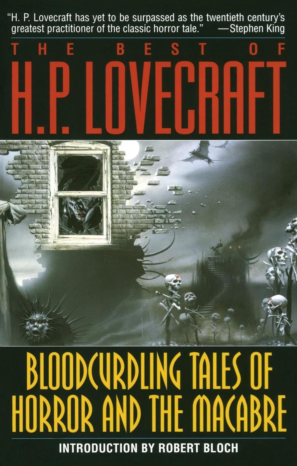 Bloodcurdling Tales of Horror and the Macabre: The Best of H. P. Lovecraft by H.P. Lovecraft - ISBN: 9780345350800