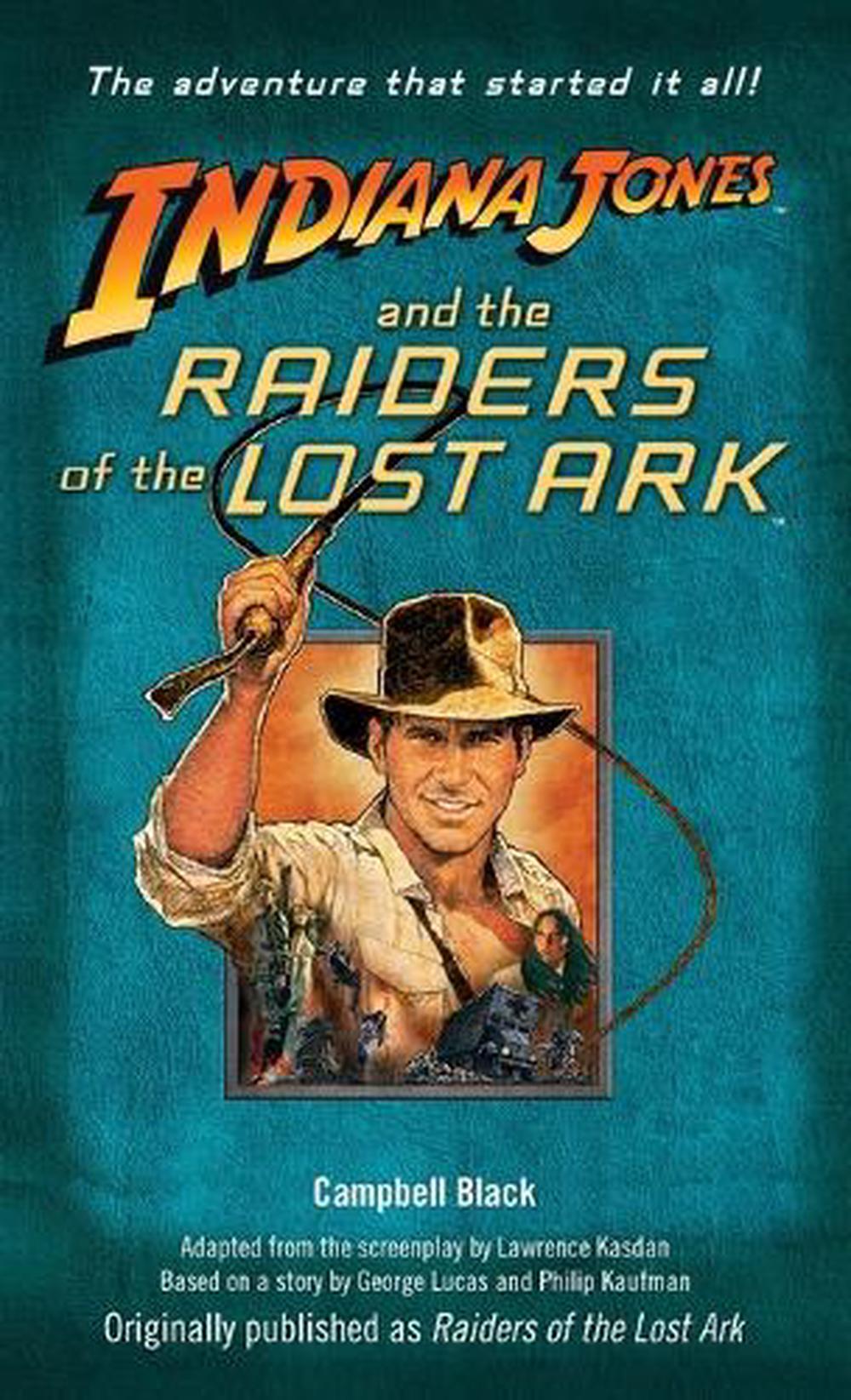 Indiana Jones and the Raiders of the Lost Ark by Campbell Black - ISBN: 9780345353757