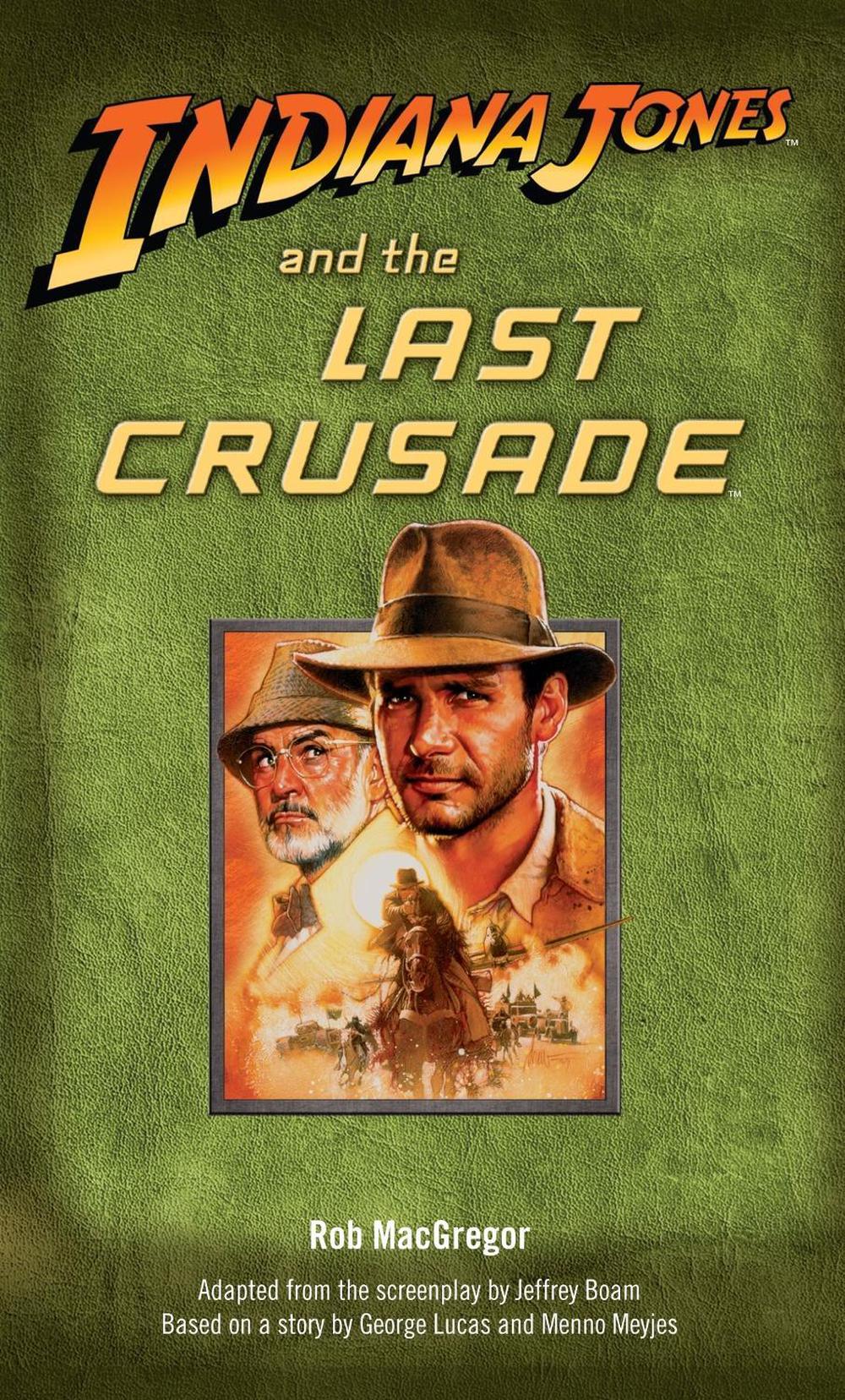 Indiana Jones and the Last Crusade by Rob Macgregor - ISBN: 9780345361615