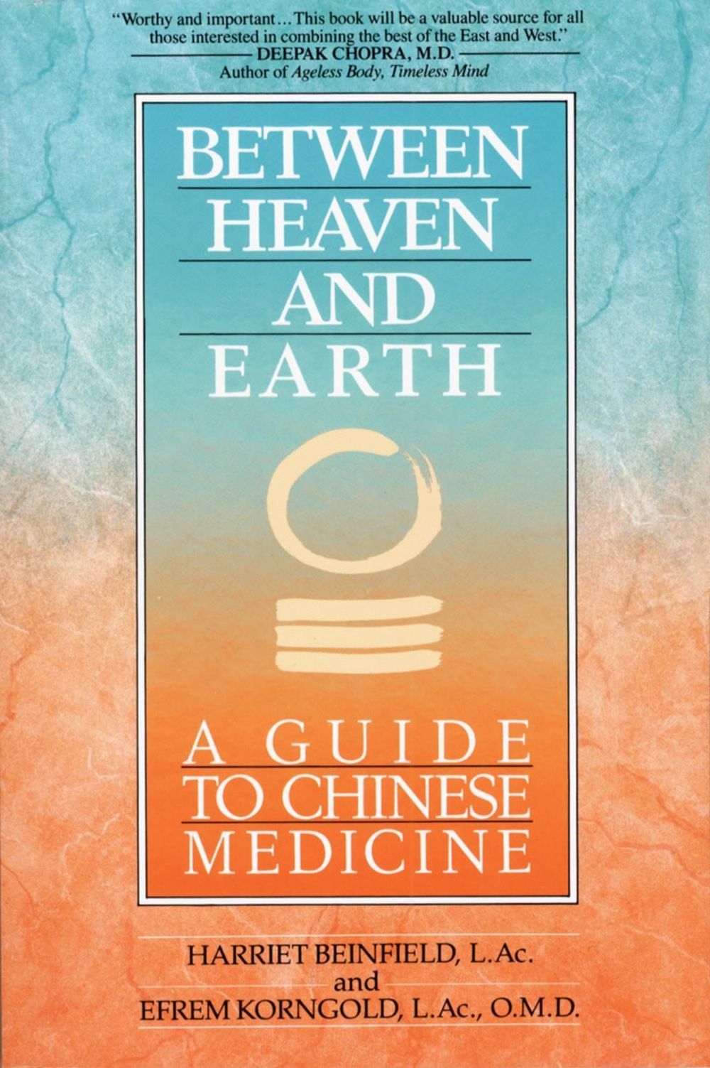 Between Heaven and Earth by Harriet Beinfield - ISBN: 9780345379740