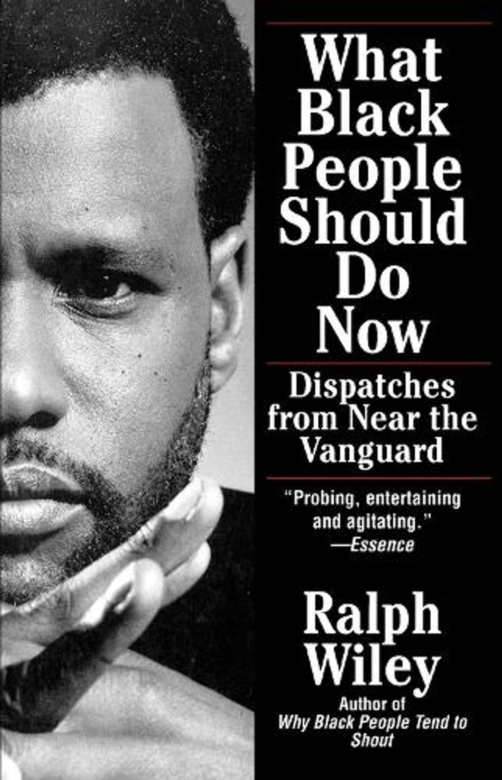 What Black People Should Do Now by Ralph Wiley - ISBN: 9780345380449