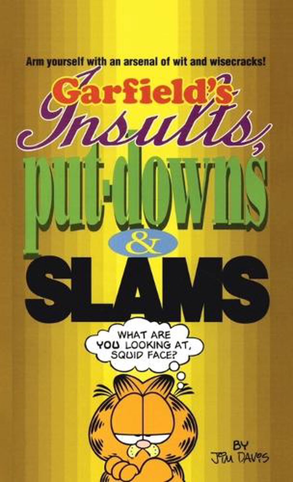 Garfield's Insults, Put-Downs, and Slams by Jim Davis - ISBN: 9780345386892