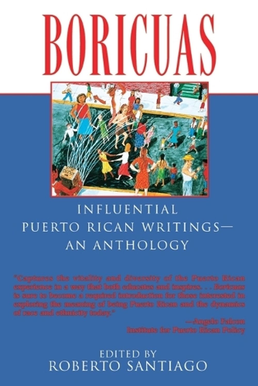 Boricuas by Roberto Santiago - ISBN: 9780345395023