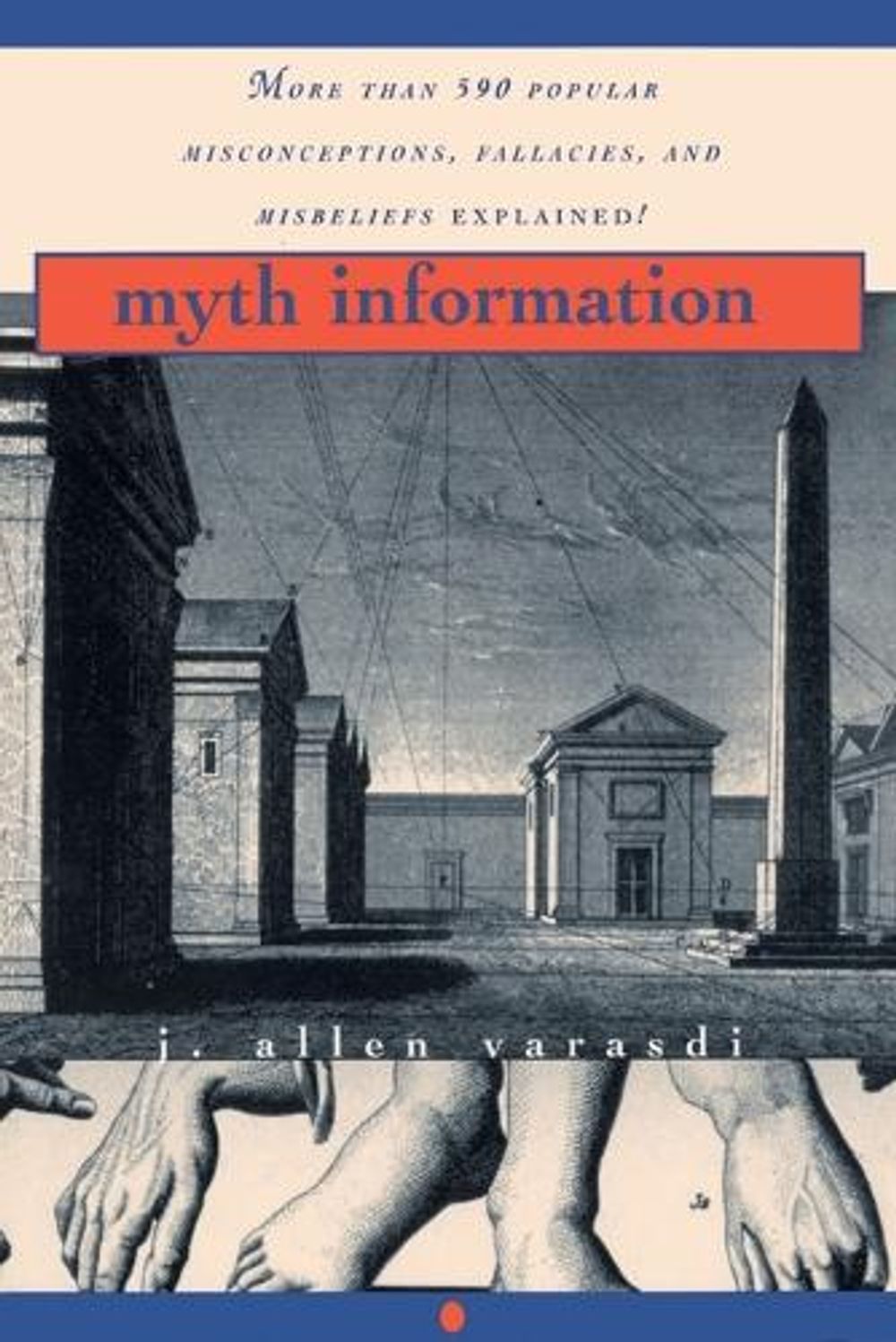 Myth Information by J. Allen Varasdi - ISBN: 9780345410498