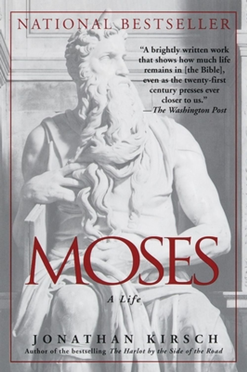 Moses: A Life by Jonathan Kirsch - ISBN: 9780345412706