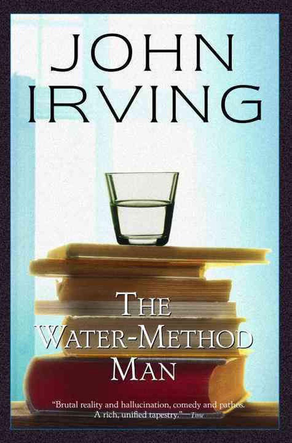 The WaterMethod Man by John Irving, Paperback
