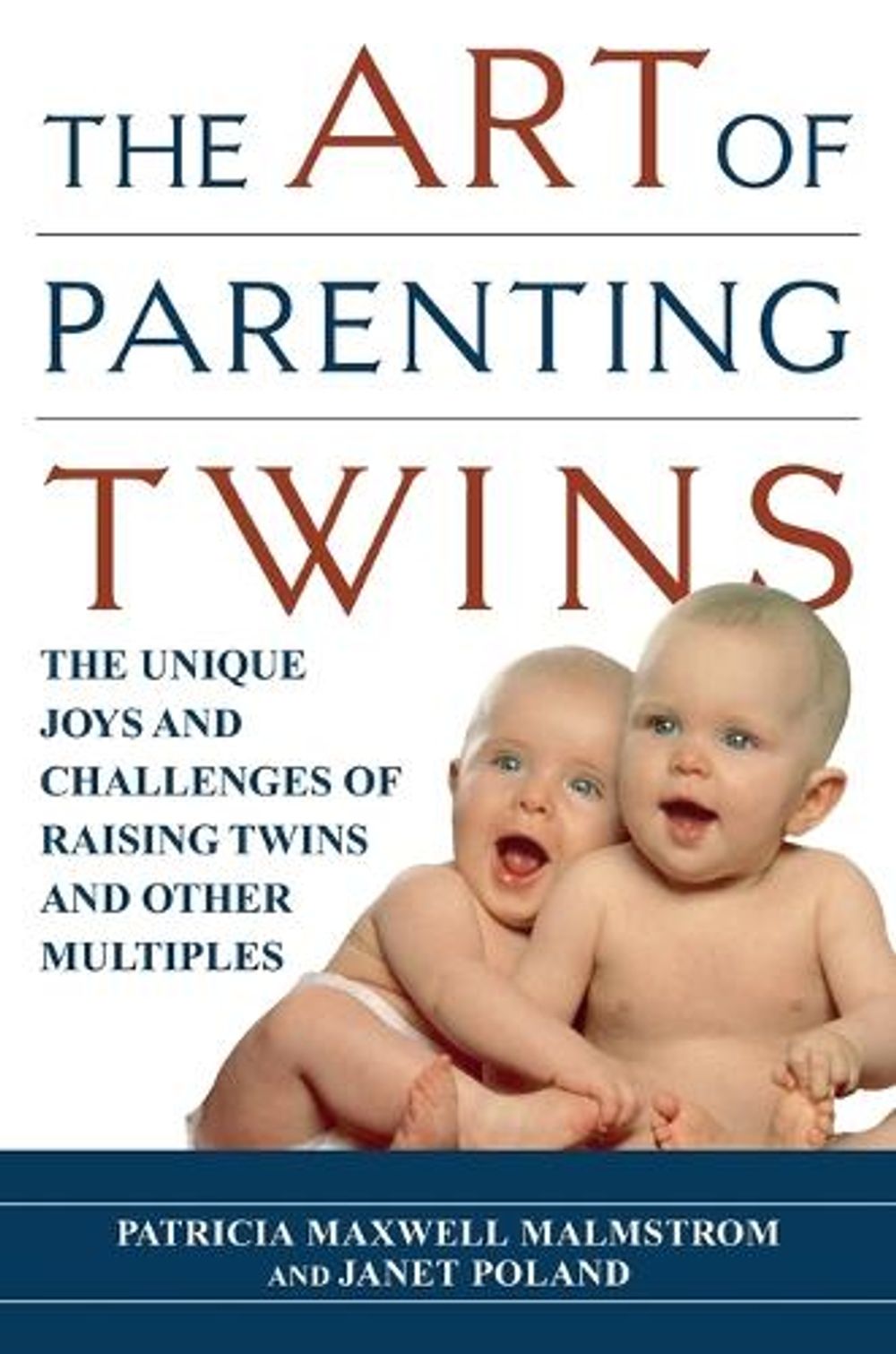 The Art of Parenting Twins by Janet Poland - ISBN: 9780345422675