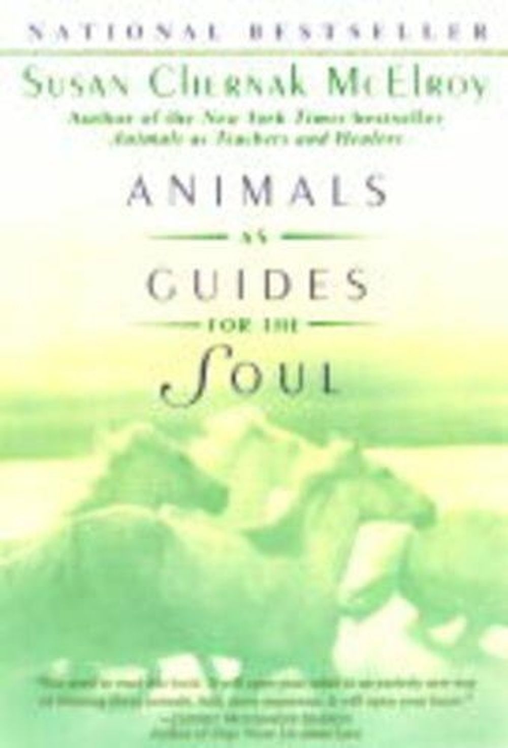 Animals As Guides For The Soul by Susan Chernak McElroy - ISBN: 9780345424044
