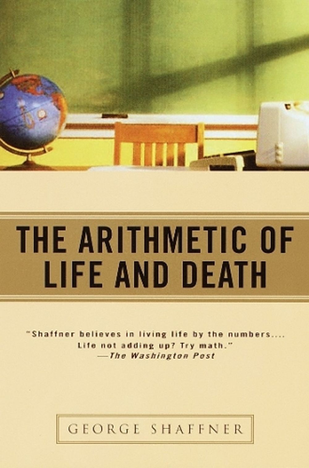 The Arithmetic of Life and Death by George Shaffner - ISBN: 9780345426451