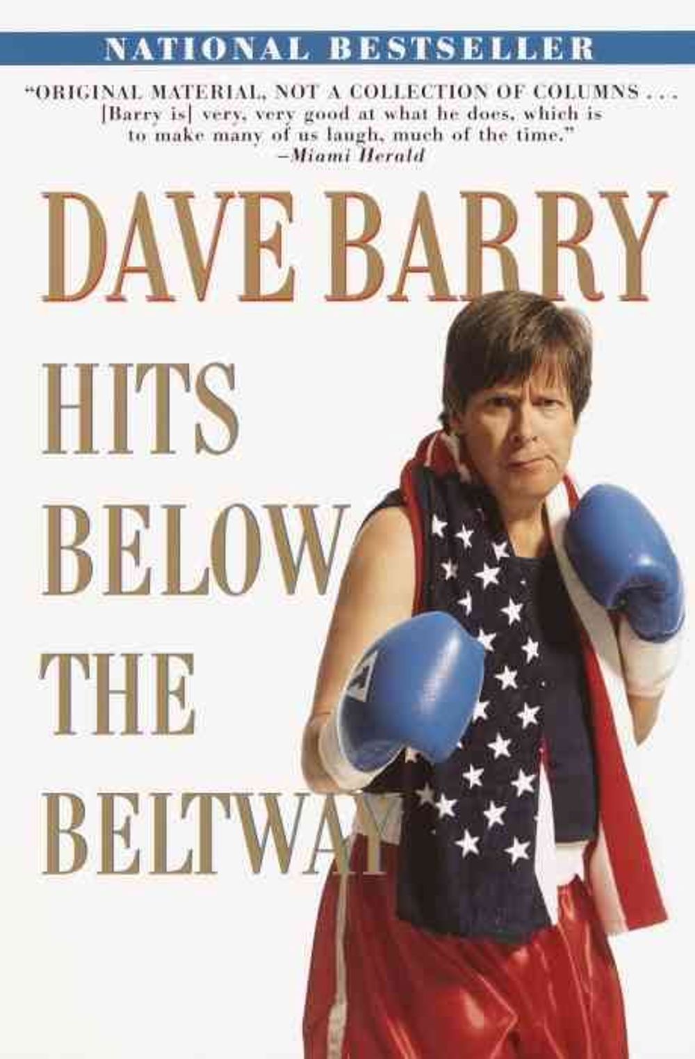 Dave Barry Hits Below the Beltway by Dave Barry - ISBN: 9780345432483
