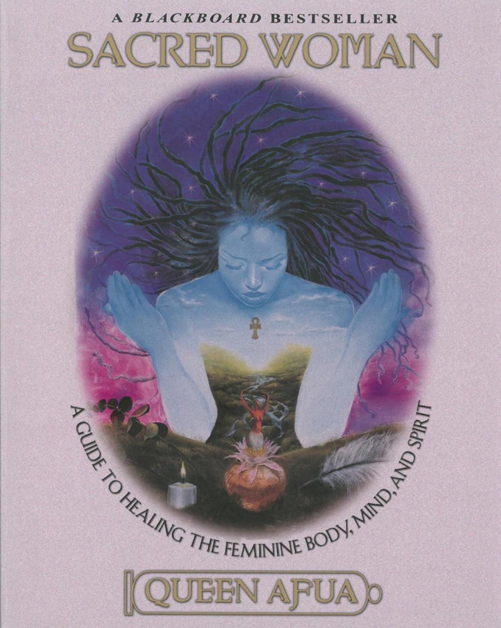 Sacred Woman by Queen Afua - ISBN: 9780345434869