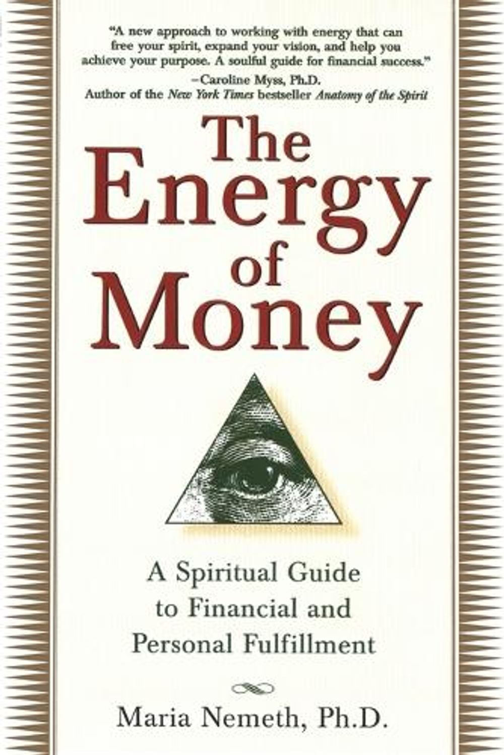 The Energy of Money by Maria Nemeth - ISBN: 9780345434975
