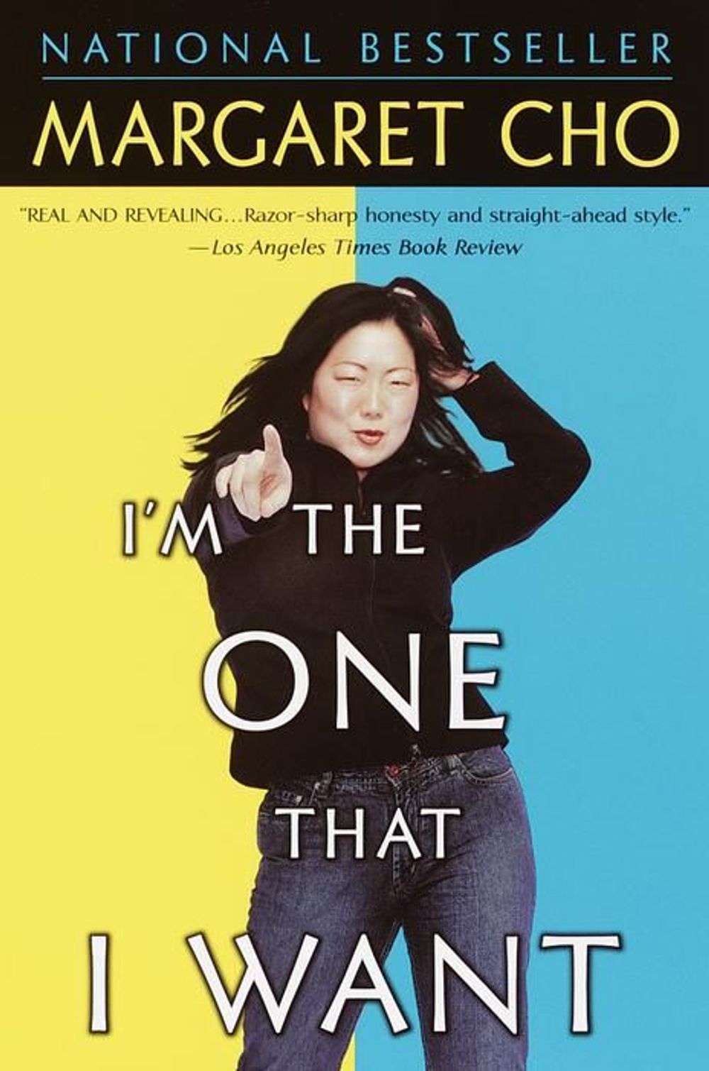 I'm the One That I Want by Margaret Cho - ISBN: 9780345440143