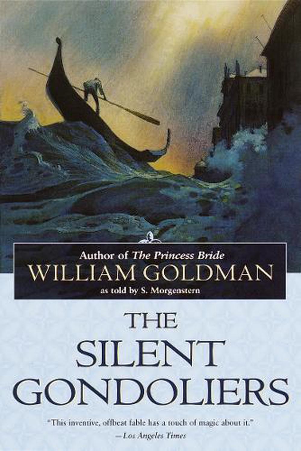 The Silent Gondoliers by William Goldman - ISBN: 9780345442635