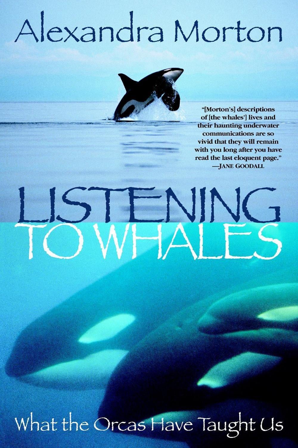 Listening to Whales by Alexandra Morton - ISBN: 9780345442888