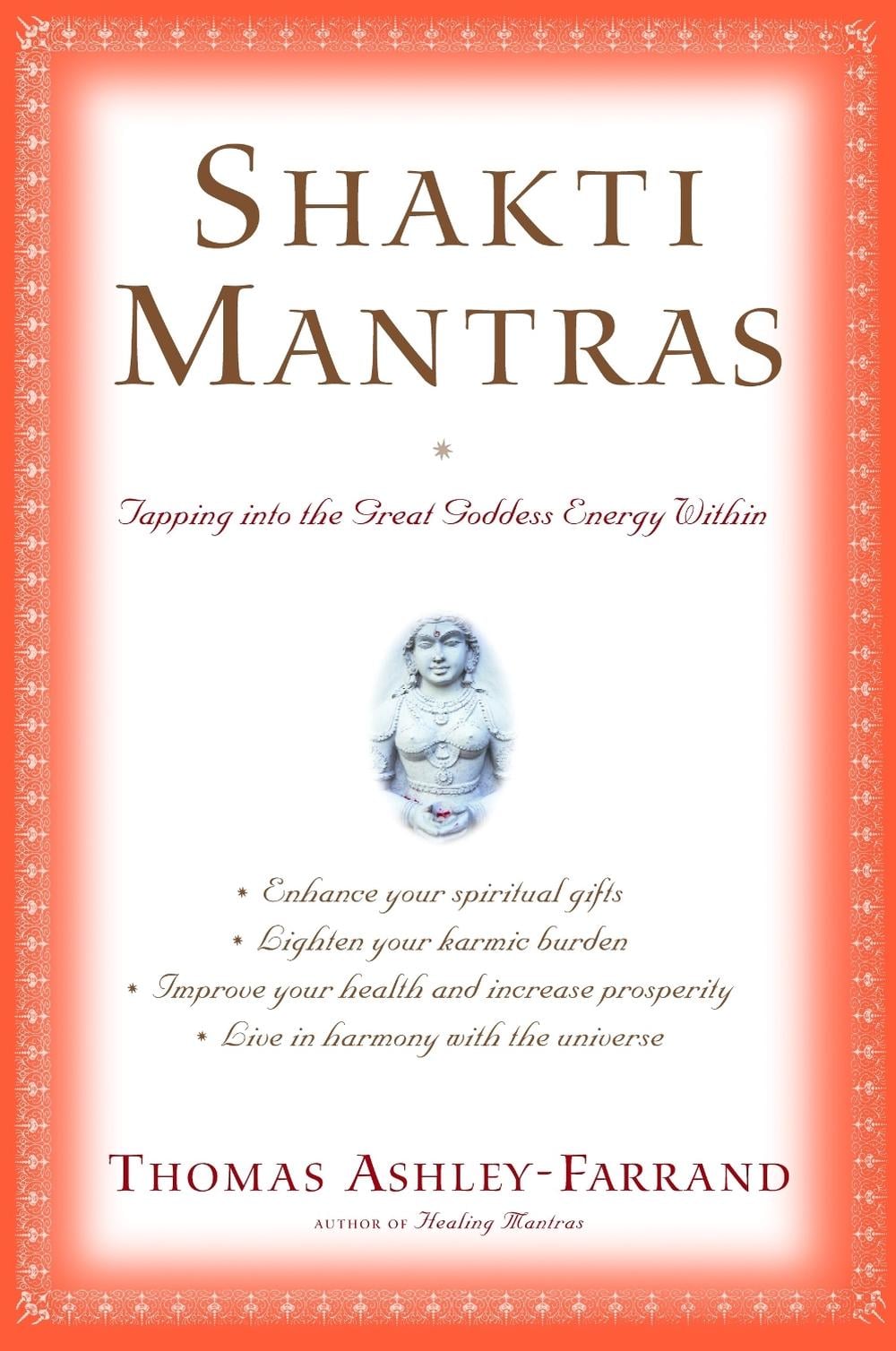 Shakti Mantras by Thomas Ashley-Farrand - ISBN: 9780345443045