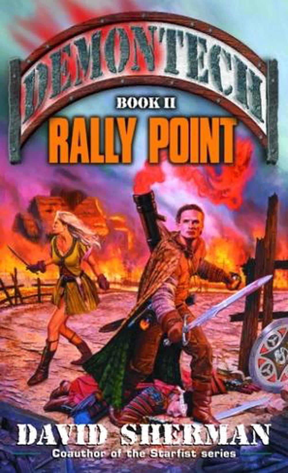 Demontech: Rally Point by David Sherman - ISBN: 9780345443755