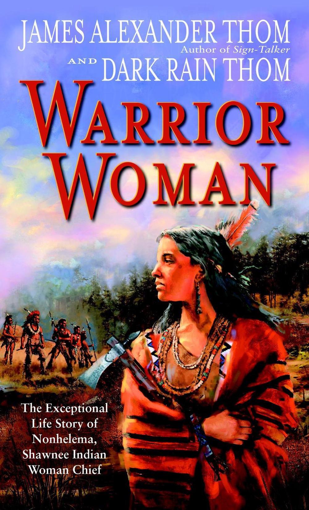 Warrior Woman by Dark Rain Thom - ISBN: 9780345445551