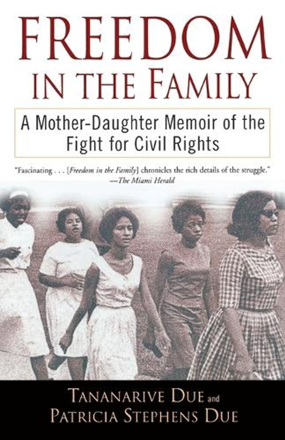 Freedom in the Family by Tananarive Due - ISBN: 9780345447340