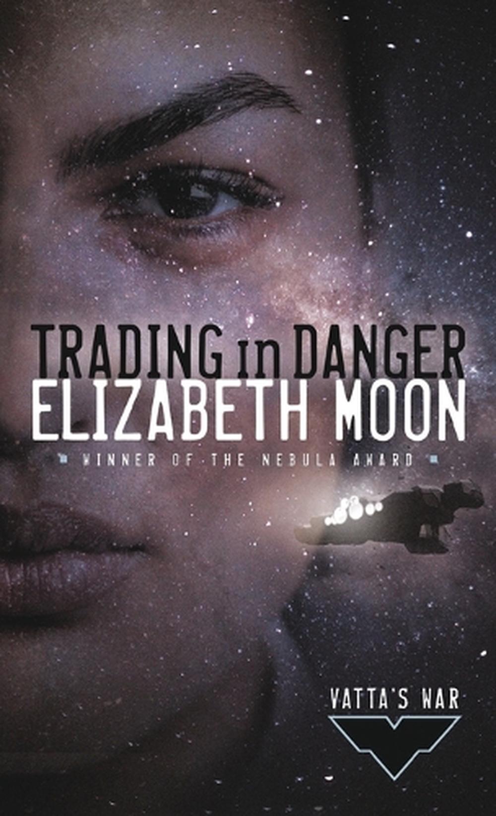 Trading in Danger by Elizabeth Moon - ISBN: 9780345447616