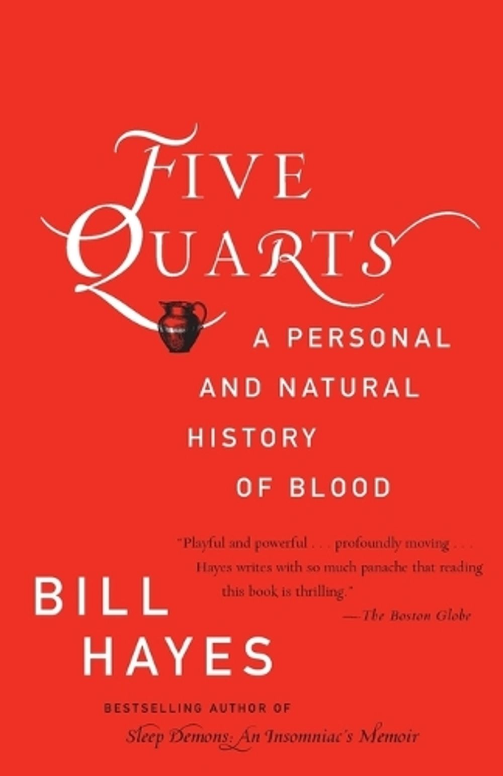 Five Quarts by Bill B. Hayes - ISBN: 9780345456885