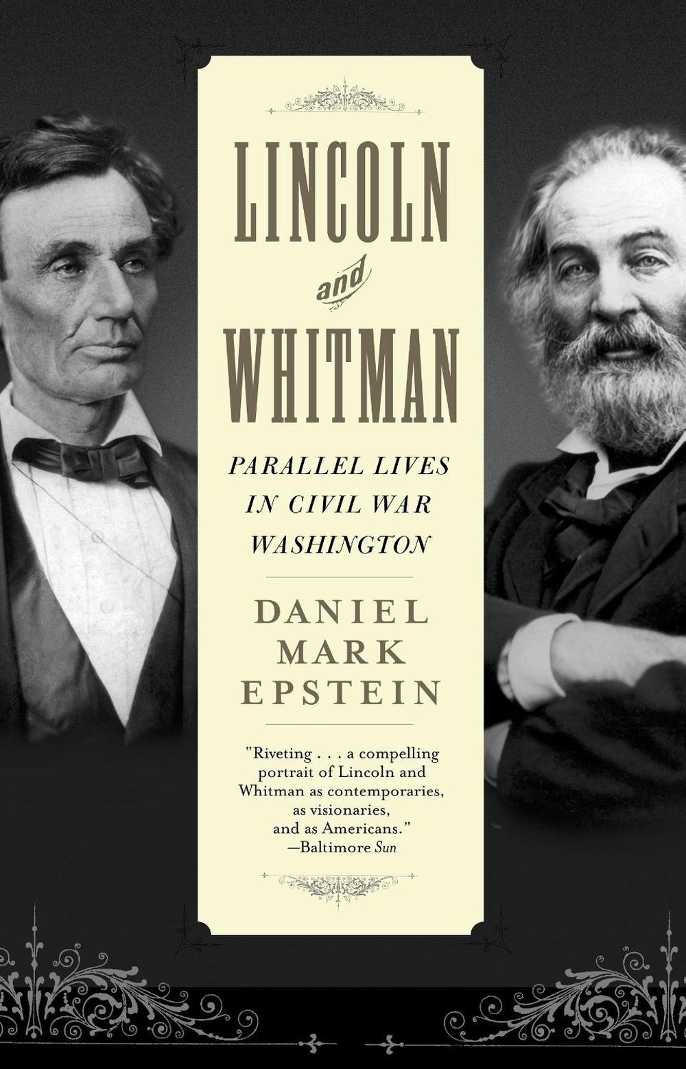 Lincoln and Whitman by Daniel Mark Epstein - ISBN: 9780345458001