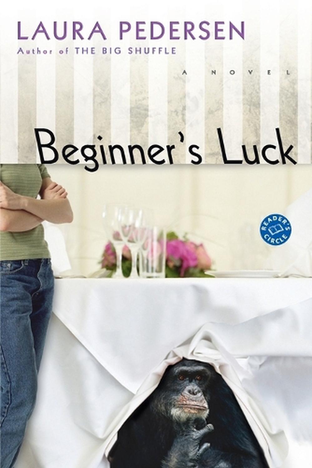 Beginner's Luck by Laura Pedersen - ISBN: 9780345458308
