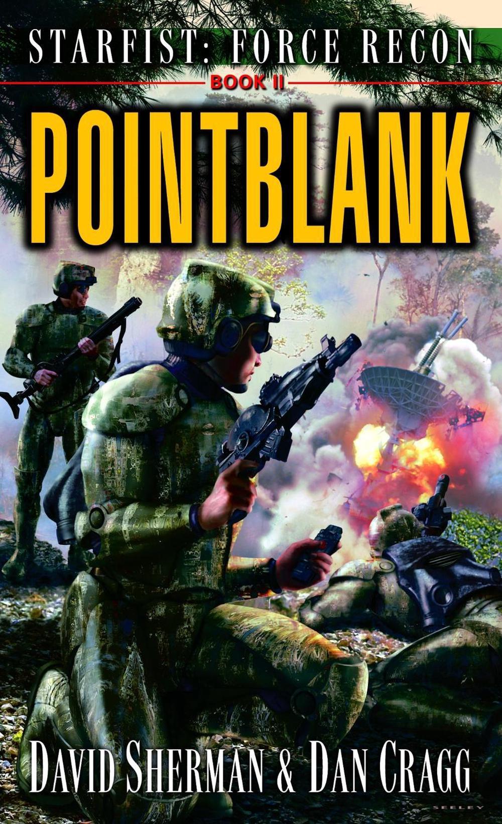 Starfist: Force Recon: Pointblank by David Sherman - ISBN: 9780345460592