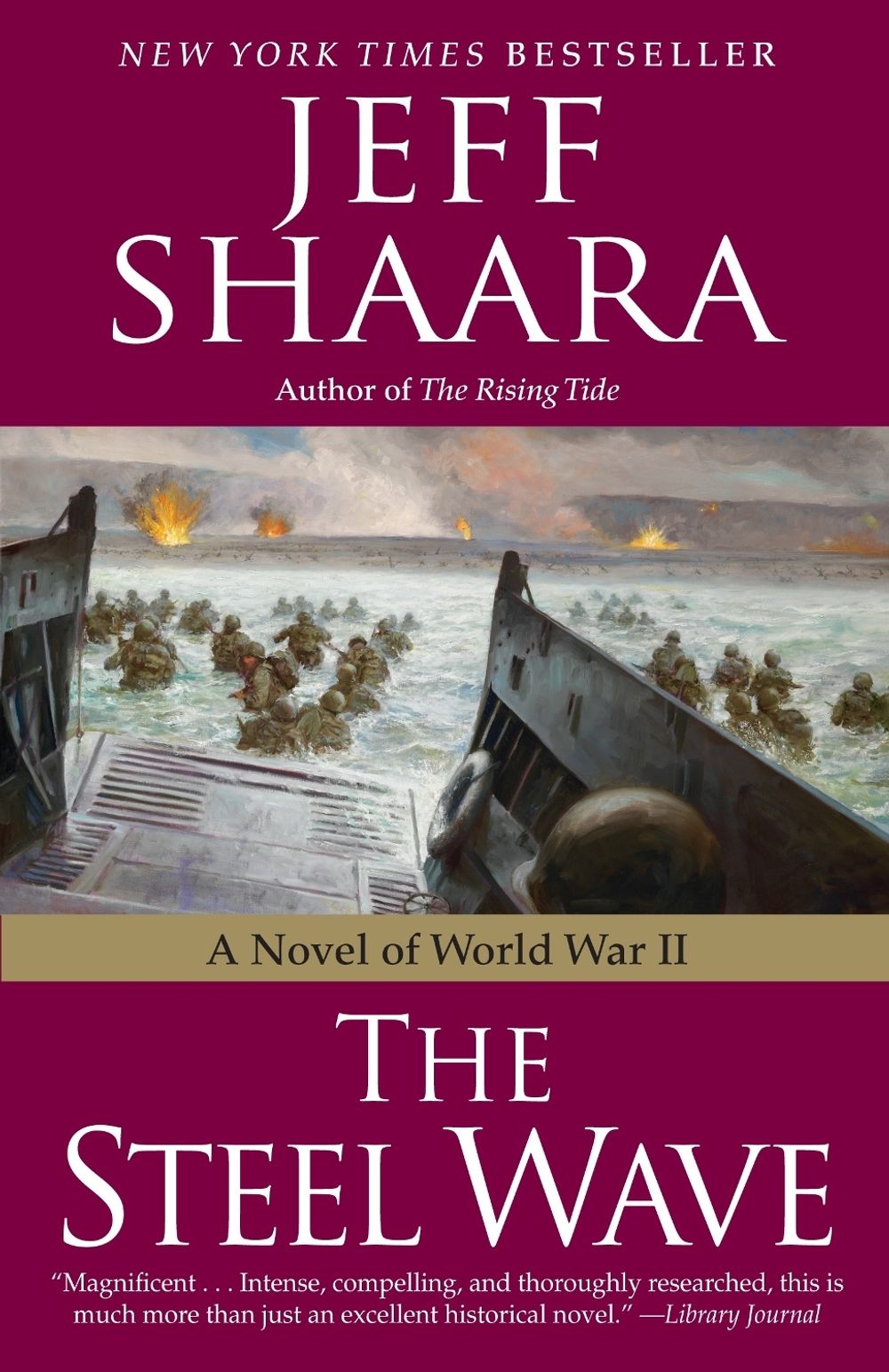 The Steel Wave: A Novel of World War II by Jeff Shaara - ISBN: 9780345461407
