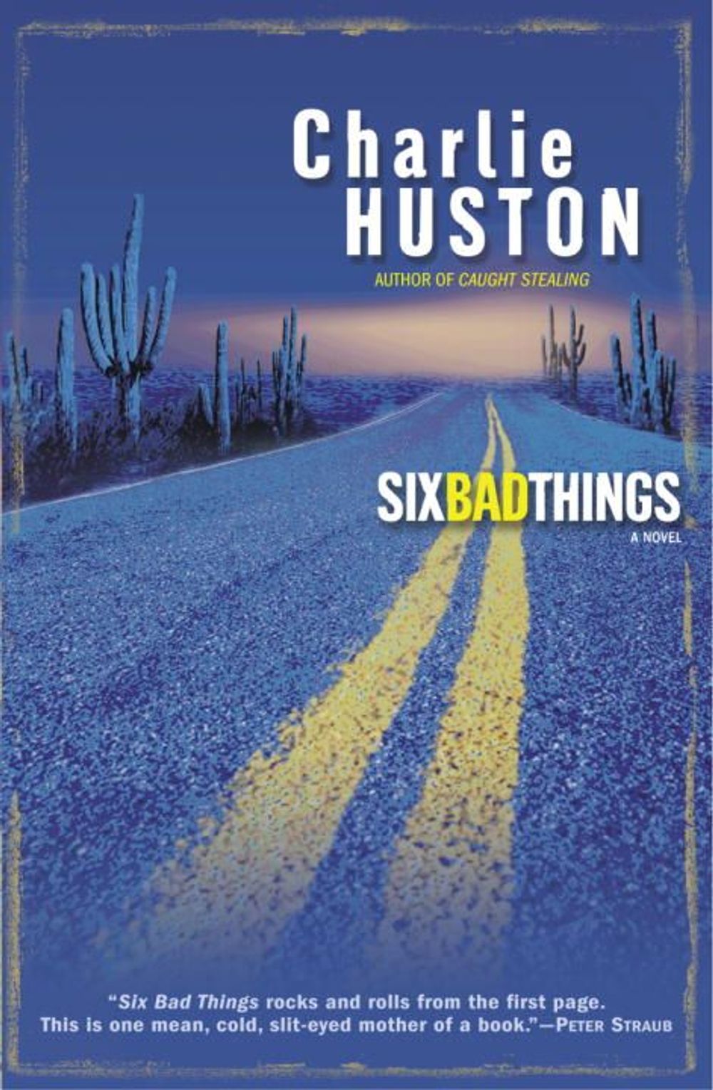 Six Bad Things by Charlie Huston - ISBN: 9780345464798