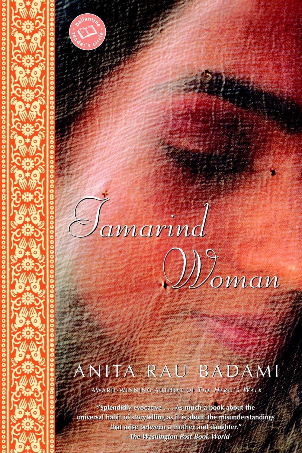 Tamarind Woman by Anita Rau Badami - ISBN: 9780345464941