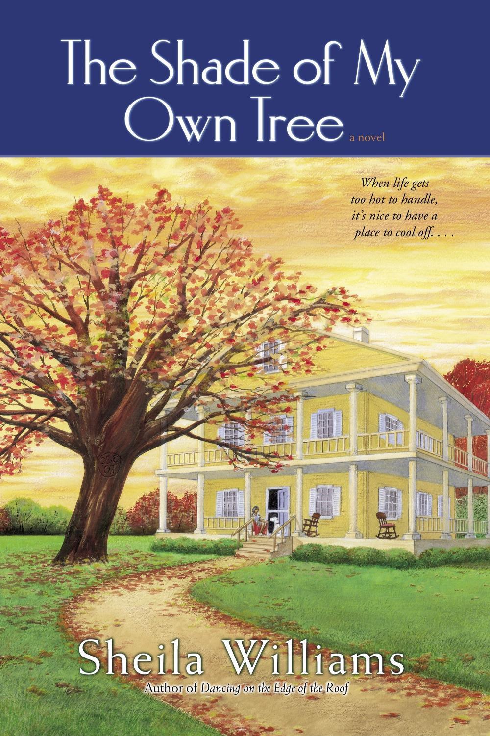 The Shade of My Own Tree by Sheila Williams - ISBN: 9780345465177
