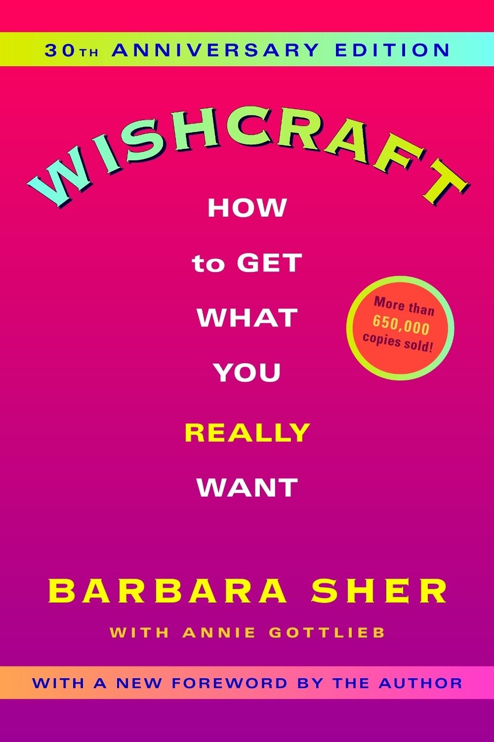 Wishcraft by Barbara Sher - ISBN: 9780345465184