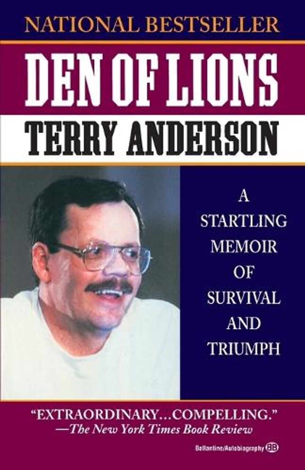 Den of Lions by Terry Anderson - ISBN: 9780345467928