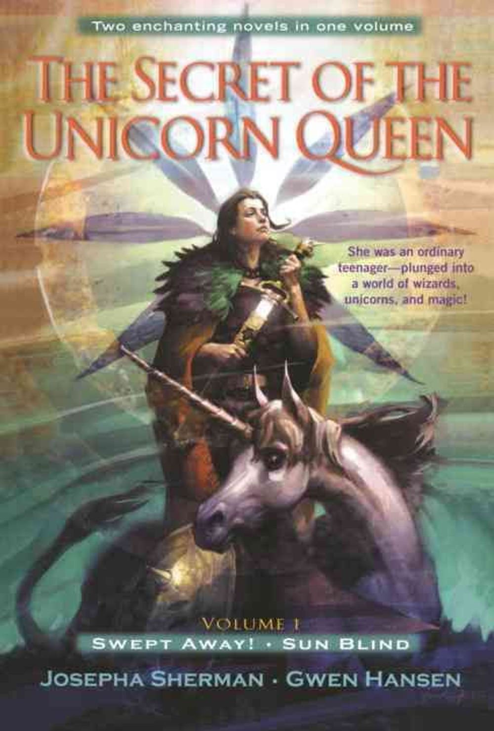 The Secret of the Unicorn Queen, Vol. 1 by Josepha Sherman - ISBN: 9780345468499