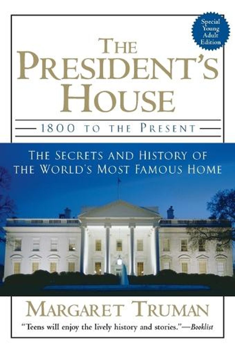 The President's House by Margaret Truman - ISBN: 9780345472489