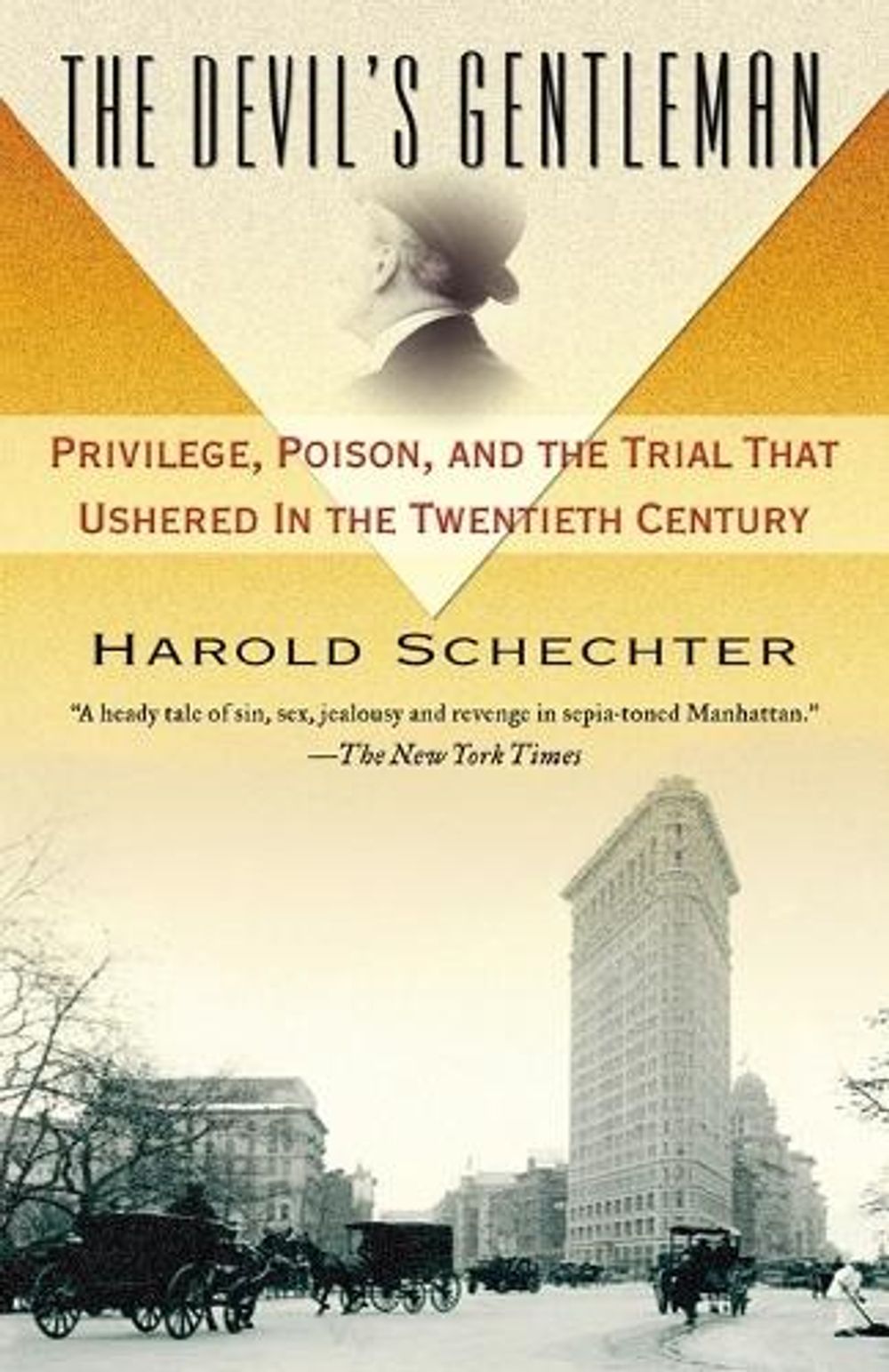 The Devil's Gentleman by Harold Schechter - ISBN: 9780345476807