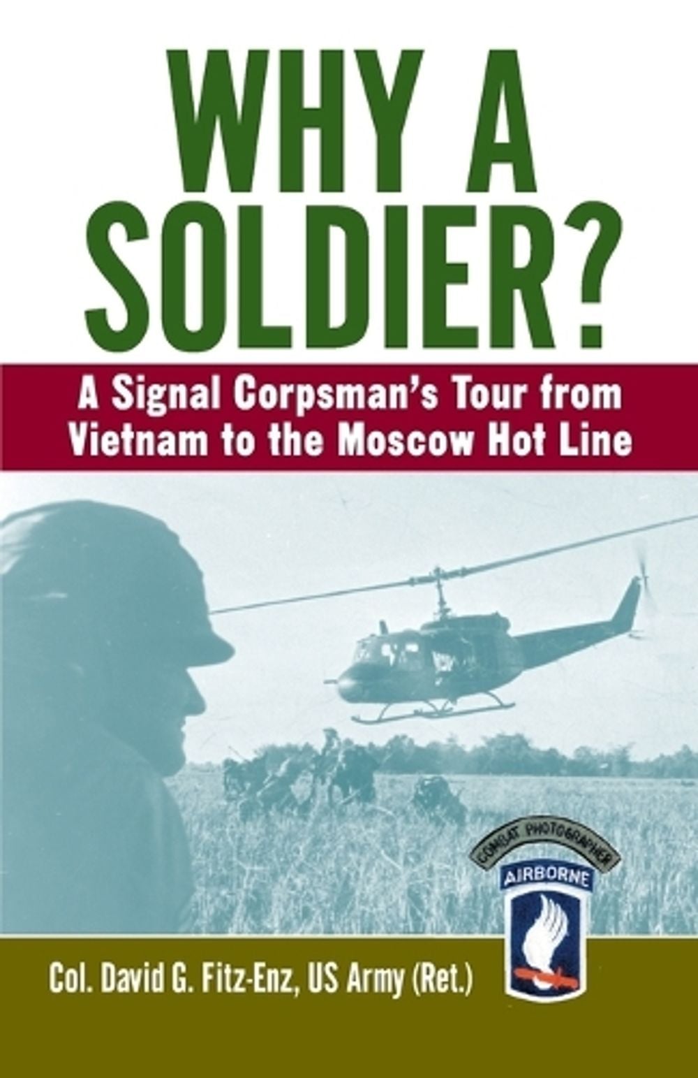 Why a Soldier? by David Fitz-Enz - ISBN: 9780345482259